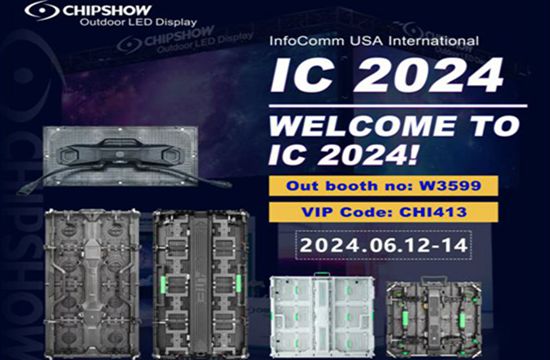 Chipshow à InfoComm Las Vegas 2024 avec des solutions d'affichage LED futuristes !